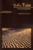 yi-fu tuan: el arte de la geografia-joan nogue-9788498888157 yi-fu tuan: el arte de la geografia-joan nogue-9788498888157