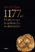 1177 b.c.: el año del colapso de la civilizacion-eric h. cline-9788498927757 1177 b.c.: el año del colapso de la civilizacion-eric h. cline-9788498927757