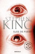 ojos de fuego (ebook)-stephen king-9788499088457 ojos de fuego (ebook)-stephen king-9788499088457