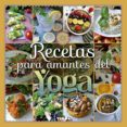 recetas para amantes del yoga-9788499283357 recetas para amantes del yoga-9788499283357