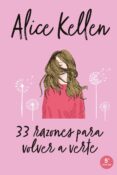 33 razones para volver a verte (ebook)-alice kellen-9788499449357 33 razones para volver a verte (ebook)-alice kellen-9788499449357