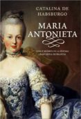 maría antonieta (ebook)-catalina de habsburgo-9788499705057 maría antonieta (ebook)-catalina de habsburgo-9788499705057