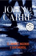 el amante ingenuo y sentimental (ebook)-john le carre-9788499893457 el amante ingenuo y sentimental (ebook)-john le carre-9788499893457