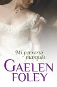mi perverso marqués (club inferno 1) (ebook)-gaelen foley-9788499898957 mi perverso marqués (club inferno 1) (ebook)-gaelen foley-9788499898957