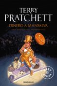 dinero a mansalva (mundodisco 36 / humedo von mustachen 2)-terry pratchett-9788499899657 dinero a mansalva (mundodisco 36 / humedo von mustachen 2)-terry pratchett-9788499899657