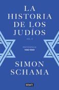 la historia de los judíos-simon schama-9788499928357 la historia de los judíos-simon schama-9788499928357