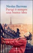 parigi è sempre una buona idea-nicolas barreau-9788807031557 parigi è sempre una buona idea-nicolas barreau-9788807031557