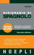 dizionario spagnolo italiano - diccionario italiano español (2a e d)-laura tam-9788820340957 dizionario spagnolo italiano - diccionario italiano español (2a e d)-laura tam-9788820340957