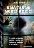 Descargas gratuitas de libros electrónicos kindle uk UNA MANO NEGLI ABISSI (Literatura española)
