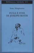 fuga e fine di joseph roth - ricordi-soma morgenstern-9788845916557 fuga e fine di joseph roth - ricordi-soma morgenstern-9788845916557