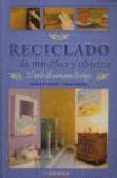 reciclado de muebles y objetos: el arte de renovar lo viejo-matilde asenzo-nora menzel-9789502410357 reciclado de muebles y objetos: el arte de renovar lo viejo-matilde asenzo-nora menzel-9789502410357