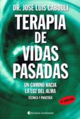 terapia de vidas pasadas-jose luis cabouli-9789507540257 terapia de vidas pasadas-jose luis cabouli-9789507540257