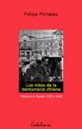 los mitos de la democracia chilena. vol ii. desde 1925 a 1938 (ebook)-9789563245257 los mitos de la democracia chilena. vol ii. desde 1925 a 1938 (ebook)-9789563245257