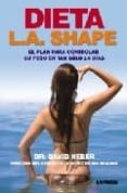 dieta l.a. shape-david heber-9789870006657 dieta l.a. shape-david heber-9789870006657