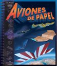 aviones de papel - nueva edición-doug stillinger-9789876371957 aviones de papel - nueva edición-doug stillinger-9789876371957