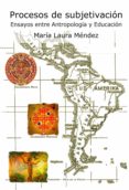 Audiolibros gratuitos en línea para iPod PROCESOS DE SUBJETIVACIÓN DJVU de MARÍA LAURA MÉNDEZ