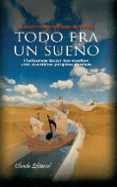 todo era un sueño-alberto martinez marzal-9789895130757 todo era un sueño-alberto martinez marzal-9789895130757