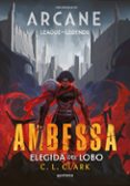 Ambessa. Elegida del lobo-16637060-otro-formato