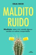 Gratis ebook descargar txt MALDITO RUIDO CHM PDB MOBI de Celia Incio (@Celia_misofonia)