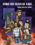 CÓMO SER NICOLAS CAGE-17031970-otro-formato