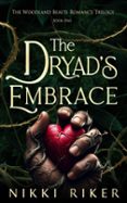 THE DRYAD'S EMBRACE  (edición en inglés)