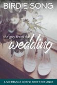 Descargar ebooks google kindle THE GUY FROM THE WEDDING  (edición en inglés) MOBI iBook FB2 9798227955357 (Spanish Edition)