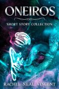 ONEIROS (SHORT STORY COLLECTION)