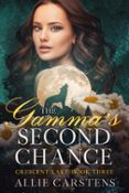 THE GAMMA'S SECOND CHANCE  (edición en inglés)