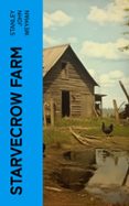 Descargas de libros electrónicos gratis para ipad 4 STARVECROW FARM  (edición en inglés) FB2 CHM de STANLEY JOHN WEYMAN