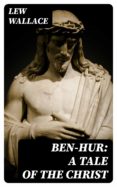 Libros electrónicos para descargar gratis BEN-HUR: A TALE OF THE CHRIST (Literatura española) de  iBook MOBI CHM 8596547022367