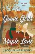 THE GOODE GIRLS OF MAPLE LANE