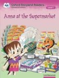 anna at the supermarket (oxford storyland readers 1)-carol maclennan-9780195969467 anna at the supermarket (oxford storyland readers 1)-carol maclennan-9780195969467