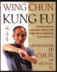 wing chun: traditional chinese kung fu for self-defense and health-ip chun-michael tse-9780312187767 wing chun: traditional chinese kung fu for self-defense and health-ip chun-michael tse-9780312187767