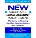the new successful large account management: maintaining and growing your most important assets--your customers-robert b. miller-9780446694667 the new successful large account management: maintaining and growing your most important assets--your customers-robert b. miller-9780446694667
