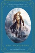 the princess bride: an illustrated edition of s. morgenstern s classic tale of true love and high adventure-william goldman-9780544173767 the princess bride: an illustrated edition of s. morgenstern s classic tale of true love and high adventure-william goldman-9780544173767