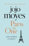 paris for one and other stories-jojo moyes-9780718185367 paris for one and other stories-jojo moyes-9780718185367