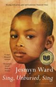 sing, unburied, sing: longlisted for the women s prize for fiction 2018-jesmyn ward-9781408890967 sing, unburied, sing: longlisted for the women s prize for fiction 2018-jesmyn ward-9781408890967