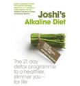 joshi s alkaline diet: the 21-day detox programme to a healthier,-nish joshi-9781444780567 joshi s alkaline diet: the 21-day detox programme to a healthier,-nish joshi-9781444780567
