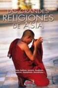 las grandes religiones de asia vedismo, budismo, jainismo, hinduismo, maniqueismo, chamanismo, zoroastrismo (ebook)-9781683255567 las grandes religiones de asia vedismo, budismo, jainismo, hinduismo, maniqueismo, chamanismo, zoroastrismo (ebook)-9781683255567