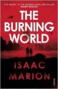 the burning world-isaac marion-9781784700867 the burning world-isaac marion-9781784700867