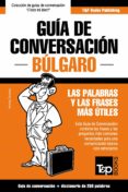 guia de conversacion español-bulgaro y mini diccionario de 250 palabras (ebook)-9781784929367 guia de conversacion español-bulgaro y mini diccionario de 250 palabras (ebook)-9781784929367