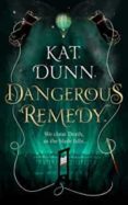 DANGEROUS REMEDY-13215438-otro-formato