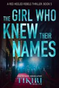 THE GIRL WHO KNEW THEIR NAMES  (edición en inglés)