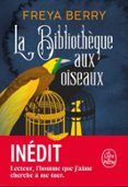 LA BIBLIOTHÈQUE AUX OISEAUX