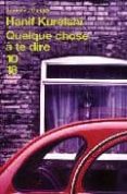 quelque chose a te dire-hanif kureishi-9782264048967 quelque chose a te dire-hanif kureishi-9782264048967