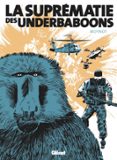 LA SUPRÉMATIE DES UNDERBABOONS  (edición en francés)