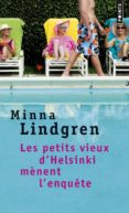 les petits vieux d helsinki mènent l enquête-minna lindgren-9782757859667 les petits vieux d helsinki mènent l enquête minna lindgren 9782757859667