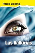 las valkirias (biblioteca paulo coelho) (ebook)-paulo coelho-9786073111867 las valkirias (biblioteca paulo coelho) (ebook)-paulo coelho-9786073111867