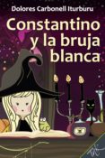 constantino y la bruja blanca (ebook)-9786079254667 constantino y la bruja blanca (ebook)-9786079254667