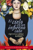 el cielo en un infierno cabe-cristina lopez barrio-9788401354267 el cielo en un infierno cabe-cristina lopez barrio-9788401354267